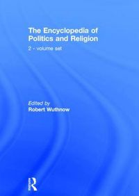 Cover image for The Encyclopedia of Politics and Religion: 2-volume set