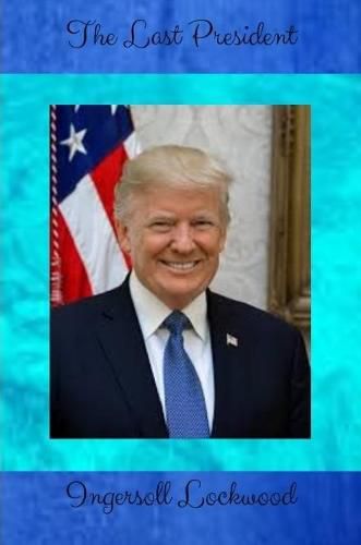 Cover image for The Last President