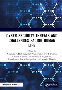 Cover image for Cyber Security Threats and Challenges Facing Human Life