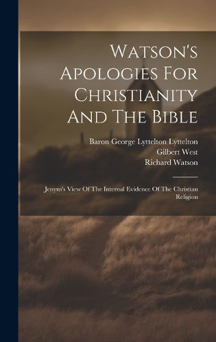 Cover image for Watson's Apologies For Christianity And The Bible