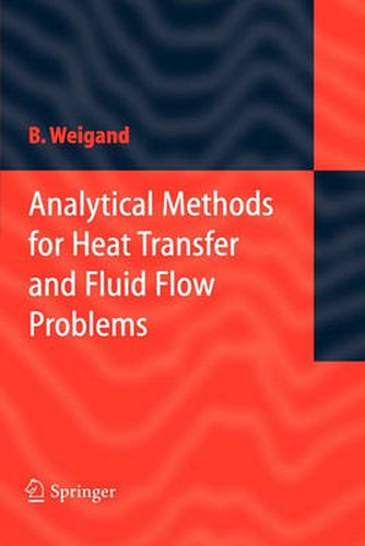 Cover image for Analytical Methods for Heat Transfer and Fluid Flow Problems