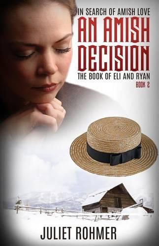 Cover image for An Amish Decision: The Book of Eli and Ryan