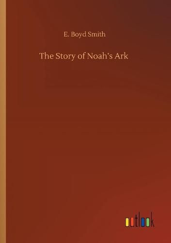 Cover image for The Story of Noah's Ark