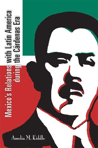 Cover image for Mexico's Relations with Latin America during the Cardenas Era