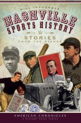 Cover image for Nashville Sports History: Stories from the Stands