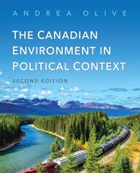 Cover image for The Canadian Environment in Political Context, Second Edition