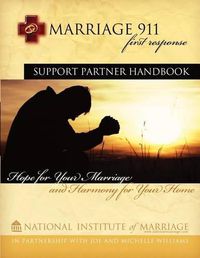 Cover image for Marriage 911: First Response: Support Partner Handbook