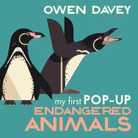 Cover image for My First Pop-Up Endangered Animals