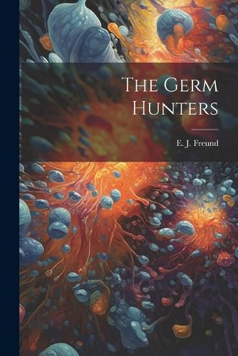 Cover image for The Germ Hunters