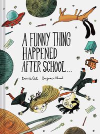 Cover image for A Funny Thing Happened After School . . .