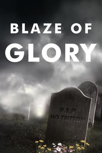 Blaze of Glory