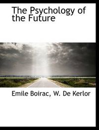 Cover image for The Psychology of the Future