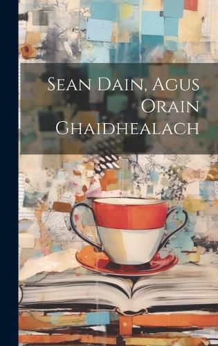Cover image for Sean Dain, agus Orain Ghaidhealach