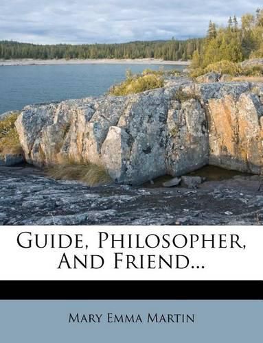 Cover image for Guide, Philosopher, and Friend...