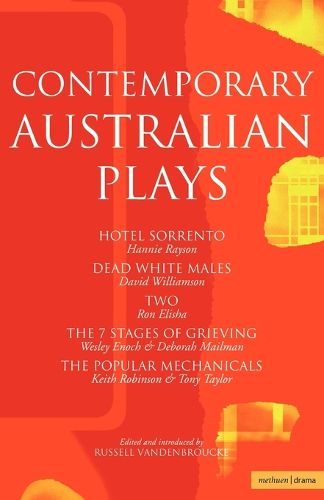 Cover image for Contemporary Australian Plays: The Hotel Sorrento; Dead White Males; Two; The 7 Stages of Grieving; The Popular Mechanicals