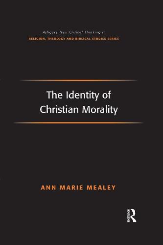 Cover image for The Identity of Christian Morality