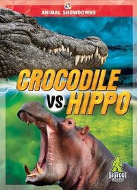 Cover image for Crocodile vs. Hippo