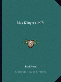 Cover image for Max Klinger (1907)