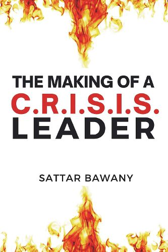 Cover image for The Making of a C.R.I.S.I.S. Leader