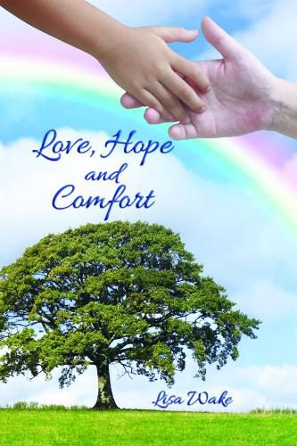 Cover image for Love, Hope and Comfort