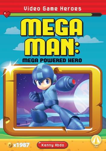 Cover image for Mega Man: Mega Powered Hero: Mega Powered Hero