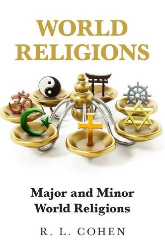 World Religions: Major and Minor World Religions