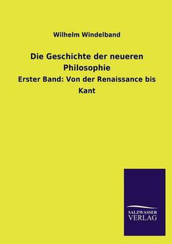 Cover image for Die Geschichte Der Neueren Philosophie