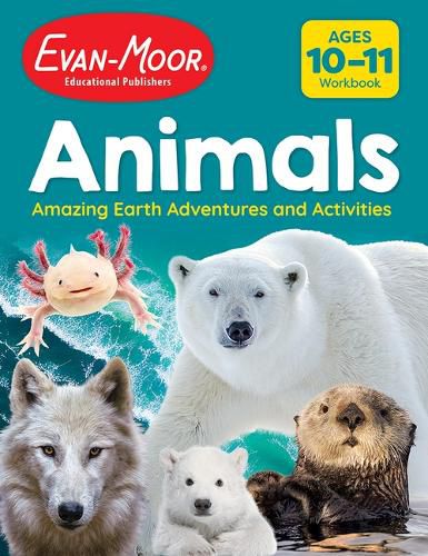 Cover image for Animals: Amazing Earth Adventures and Activities, Age 10 - 11 Workbook