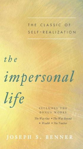 Cover image for The Impersonal Life: The Classic of Self-Realization