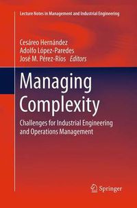 Cover image for Managing Complexity: Challenges for Industrial Engineering and Operations Management