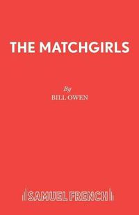 Cover image for The Matchgirls: Libretto