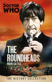 Cover image for Doctor Who: The Roundheads: The History Collection