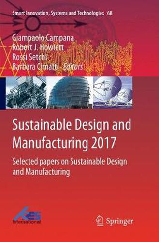 Cover image for Sustainable Design and Manufacturing 2017: Selected papers on Sustainable Design and Manufacturing