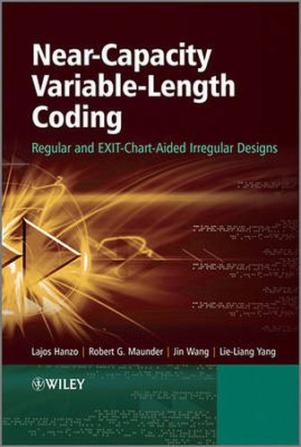 Cover image for Near-Capacity Variable-Length Coding: Regular and Exit-Chart-Aided Irregular Designs