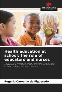 Cover image for Health education at school