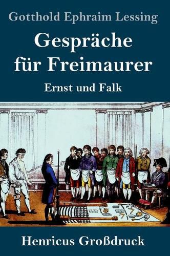 Cover image for Gesprache fur Freimaurer (Grossdruck): Ernst und Falk