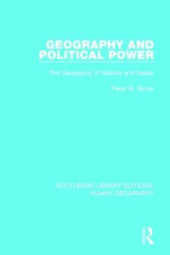 Cover image for Geography and Political Power: The Geography of Nations and States