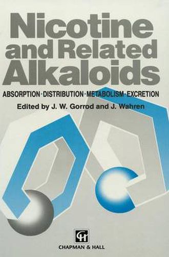 Cover image for Nicotine and Related Alkaloids: Absorption, distribution, metabolism and excretion