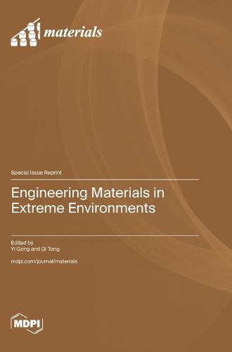Cover image for Engineering Materials in Extreme Environments