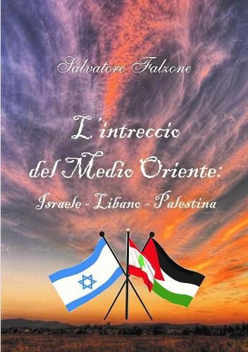 Cover image for L'Intreccio Del Medio Oriente: Israele - Libano - Palestina