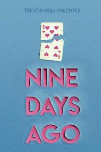 Cover image for Nine Days Ago