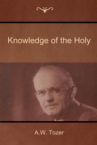 Cover image for Knowledge of the Holy