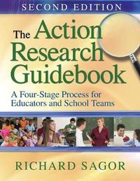 Cover image for The Action Research Guidebook: A Four-Stage Process for Educators and School Teams
