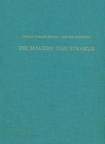 Cover image for Die Mauern Von Syrakus: Das Kastell Euryalos Und Die Befestigung Der Epipolai