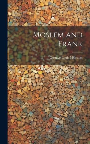 Cover image for Moslem and Frank