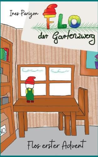 Cover image for Flo der Gartenzwerg: Flos erster Advent