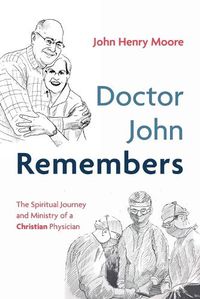 Cover image for Doctor John Remembers