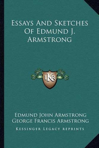 Essays and Sketches of Edmund J. Armstrong