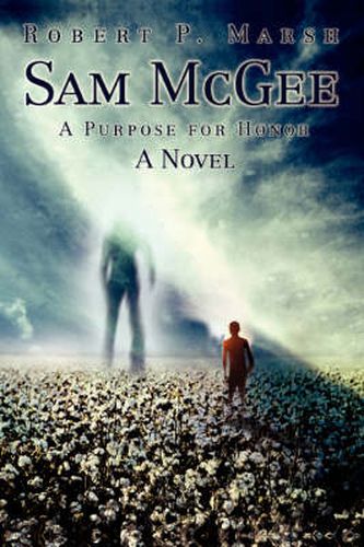 Cover image for Sam McGee: A Purpose for Honor