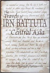 Cover image for The Travels of Ibn Battuta to Central Asia